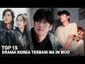 Download Lagu 15 Drama Korea Terbaik Na In Woo  Best Korean Dramas of Na In Woo Mp3 Free