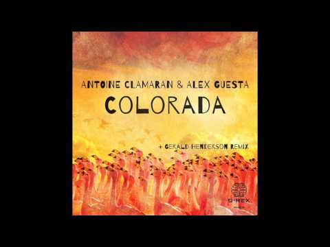 Antoine Clamaran & Alex Guesta - Colorada