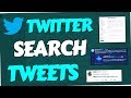 How to search old Tweets by user, word, date etc (PC & Mobile | 2018 | Twitter) How to search old Tweets by user, word, date etc (PC & Mobile | 2018 | Twitter)
