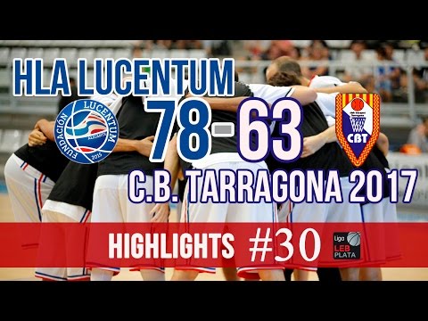 HLA Lucentum 78-63 C.B. Tarragona 2017 | #Highlights LEB Plata | Jornada 30