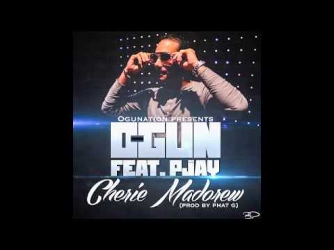 O-Gun ft P-Jay - Cherie Madorew