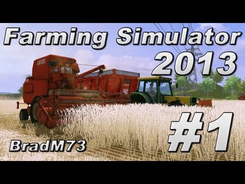 Lets Play Farming Simulator 2013 - Ep. 1