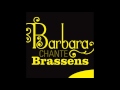 Barbara - Pauvre Martin