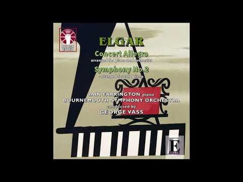 Edward Elgar orch. Iain Farrington : Concert Allegro Op. 46 (1901 orch. 2007) arr. for piano & orch.