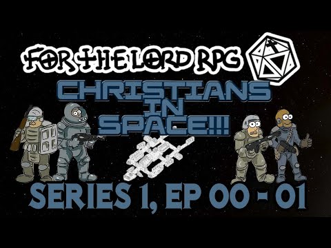 Christians In Space S01, Ep00-01