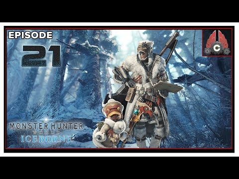 Let's Play Monster Hunter World: Iceborne On PC With CohhCarnage - Episode 21