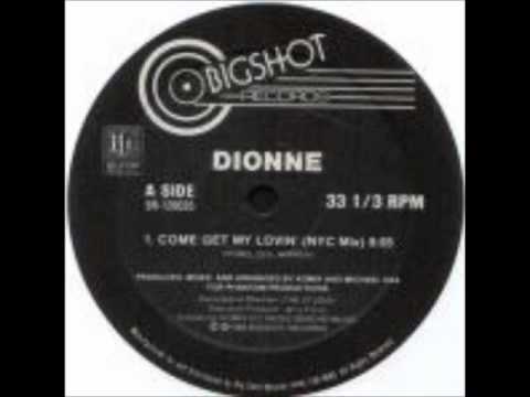 Dionne   Come Get My Lovin' Midway Mix
