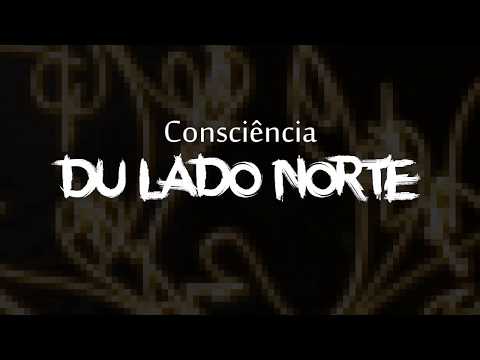 Du Lado Norte - consciência