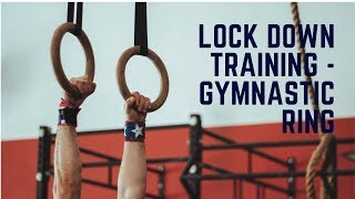 LockDown Training - Gymnastic Ring Workout