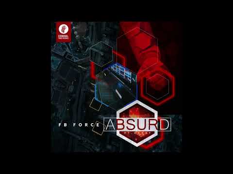 FB Force - Absurd feat. Dekay (Instrumental) [CTR030] / Breakbeat / BigBeat