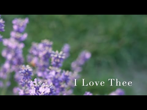 236 SDA Hymn - I Love Thee (Singing w/ Lyrics)