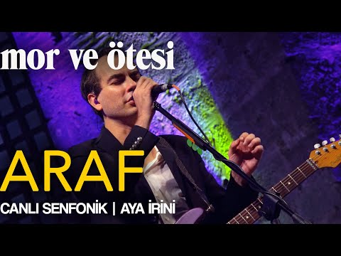 mor ve ötesi - 'Araf'  (Live Symphonic @Hagia Irene) | Official Video