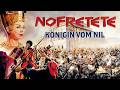 Nofretete Königin Vom Nil 1961 Historienfilm Drama Liebe Macht Ganzer Film Auf Deutsch