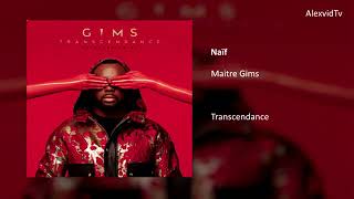 Maitre Gims - Naif