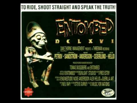 Entombed - To Ride, Shoot Straight, and Speak the Truth (Full Album)