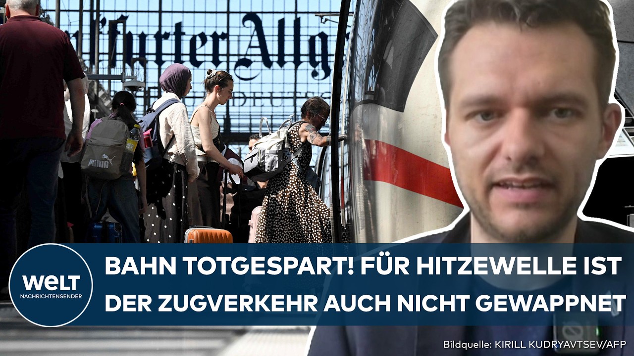 HITZEWELLE: Deutsche Bahn am Temperatur-Limit? Darauf müssen sich Fahrgäste nun einstellen