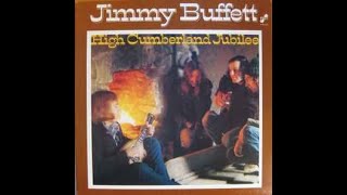 Jimmy Buffett High Cumberland Jubilee/A4 In The Shelter 3:29 Barnaby Records – 9190-6014 Canada 1976
