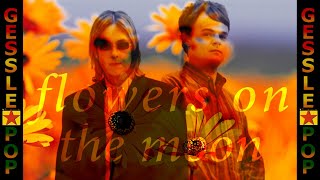 The Lonely Boys (Per Gessle - Roxette) - Flowers on the moon. Fan-made video.