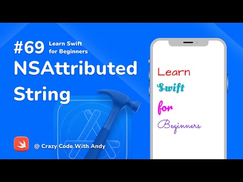 69. NSAttributedString in Swift - Learn Swift For Beginners