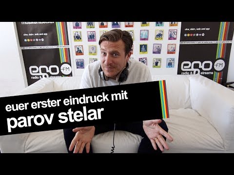 Euer erster Eindruck – mit Parov Stelar