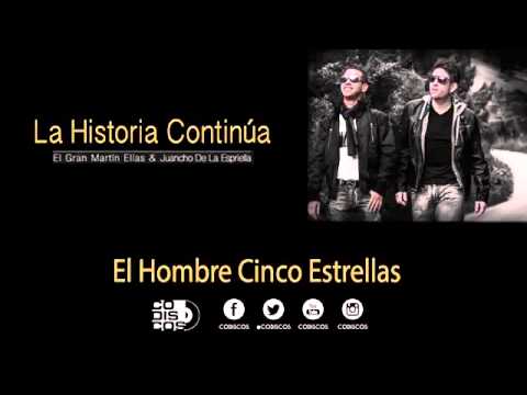 Martín Elías & Juancho De La Espriella   El Hombre Cinco Estrellas