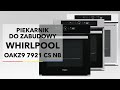 Духовой шкаф Whirlpool OAKZ9 7921 CS IX