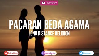 Download lagu PACARAN BEDA AGAMA? LDR TERJAUH! | Renungan Harian Rohani Kristen mp3