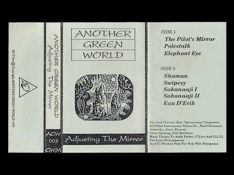 Another Green World - Adjusting The Mirror