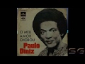 Paulo Diniz - O meu amor chorou (1971)