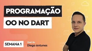 Orientação a Objetos e Null Safety no Dart | Curso de Flutter