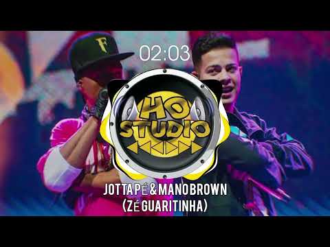 JOTTA PÉ & MANO BROWN - ZÉ GUARITINHA {HO FUNK}