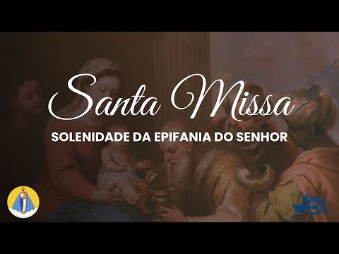 Santa Missa | Solenidade da Epifania do Senhor