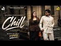 Chill Official Video Bintu Pabra Shiva Chaudhary Shivani Yadav New Haryanvi Songs 2026