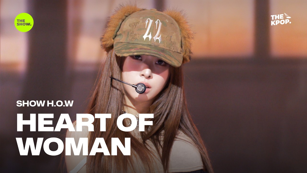 HEART OF WOMAN / SHOW H.O.W