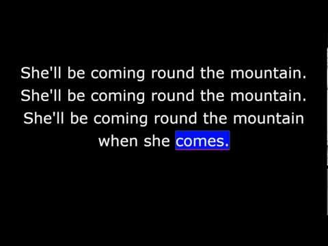 Songs - She'll Be Coming Round the Mountain - American Traditional Songs