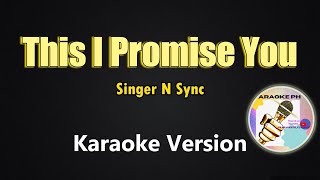 Download lagu This I Promise You - N Sync (Karaoke Version) mp3 Download lagu This I Promise You - N Sync (Karaoke Version) mp3