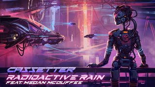 Radioactive Rain Music Video