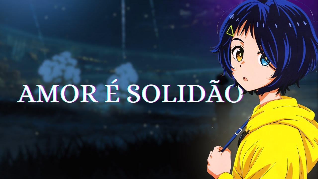 Amar não vai te livrar da Solidão