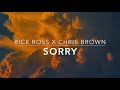Rick Ross X Chris Brown Sorry S L O W E D R E V E R B