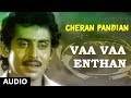 Vaa Vaa Enthan Song Cheran Pandiyan Songs Sarath Kumar Srija Soundaryan Tamil Old Songs
