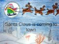 Santa Claus Is Coming To Town: A Children's ...