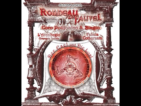 Rondeau de Fauvel - Der Esel und die Lust (Live 2011)