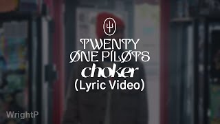 Download lagu Twenty One Pilots - Choker (Lyric Video/Audio) mp3