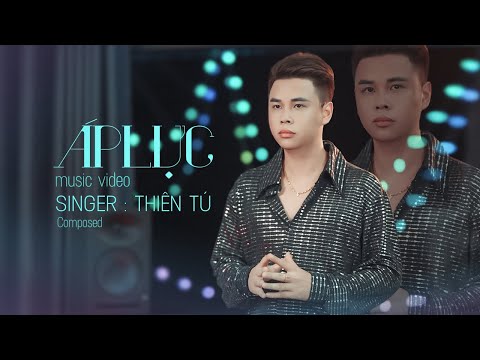 Áp lực cuộc đời - Thiên Tú