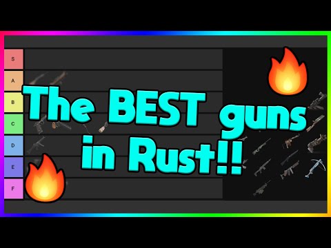 ULTIMATE Rust Guns Tier List