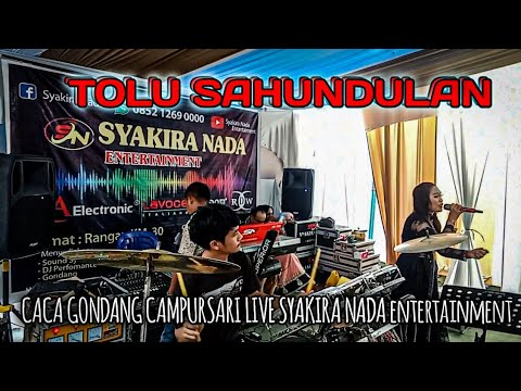 TOLU SAHUNDULAN SIMALUNGUN | CAHDUT GONDANG CAMPUR SARI | LIVE SYAKIRA NADA ENTERTAINMENT