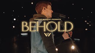 Behold