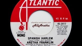 Aretha Franklin - Spanish Harlem (Mono &amp; Stereo) - 7&quot; DJ Promo - 1971