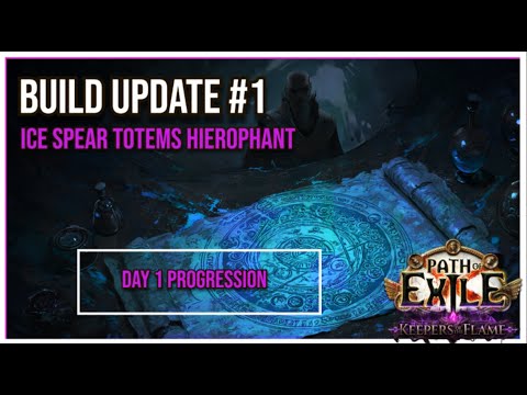 Build Update #1 | Ice Spear Totems Hierophant | PoE 3.27