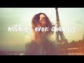 Sody - Nothing Ever Changes (Lyric Video)